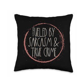 True Crime Gifts For Women Funny True Crime and Sarcasm Women Murder Show Fan Serial Killers Throw Pillow, 16x16, Multicolor
