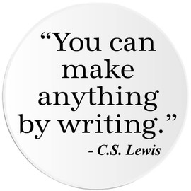 You Can Make Anything by Writing C.S. Lewis - 3 Pack Circle Stickers 3 Inch
