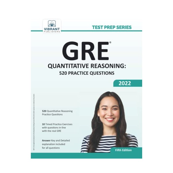 GRE Quantitative Reasoning: 520 Practice Questions (Test Prep Series)