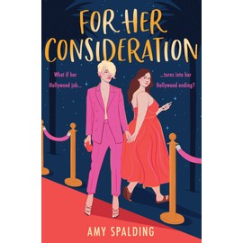 For Her Consideration: A charming and sexy queer romantic comedy: Book 1