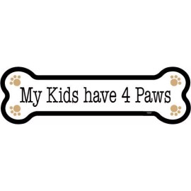 My Kids Have 4 Paws Dog Bone shaped Car Fridge Magnet  2"x7" USA NEW Waterproof