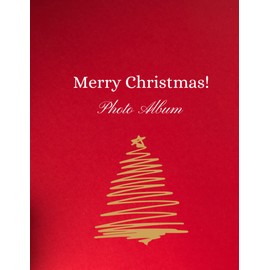 Merry Christmas! Photo Album: Photo Album for holidays