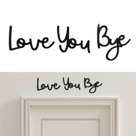 SSKHE 1 Piece Love You Bye Sign Above Door Wall Decor Black Letters Modern Hallway Home Wall Stickers for Living Room Class Valentine's Day
