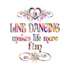CafePress Line Dancing More Fun Folded Greeting Card Matte