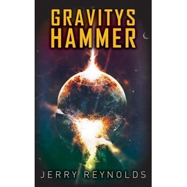Gravitys Hammer