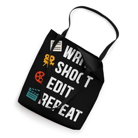 Funny Film Making Write Shoot Edit Repeat filmmaker Tote Bag