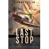 Last Stop: An Epic Sci-Fi Adventure