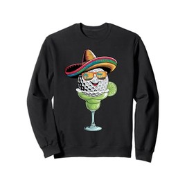 Cinco De Mayo Golf Ball With Sombrero Margarita Golfe Lover Sweatshirt