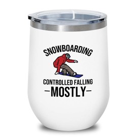 Snowboarding White Edition Wine Tumbler 12oz - Snowboarding - Ski Snowboard Goggles Snowboarder Skiing Snowboarding Gift Skiers Hiking Mountain