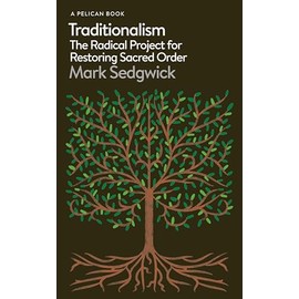 Traditionalism: An Introduction