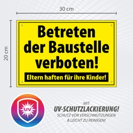 High Quality Sign "BETRETEN DER BAUSTELLE VERBOTEN " 300 x 200 mm Rectangular | Enter the Construction Site Prohibited | Parents Liability for Their Children |