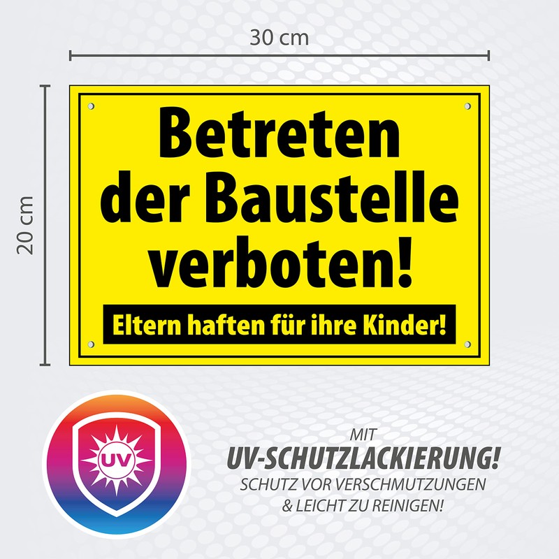 High Quality Sign "BETRETEN DER BAUSTELLE VERBOTEN " 300 x