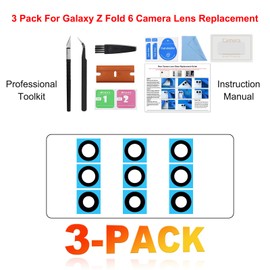 3 Pack for Galaxy Z Fold 6 Back Rear Camera Lens Glass Replacement, Included Instruction Manual, Toolkit
