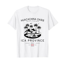 Huacachina Oasis Peru Ica Province Peruvian Desert T-Shirt