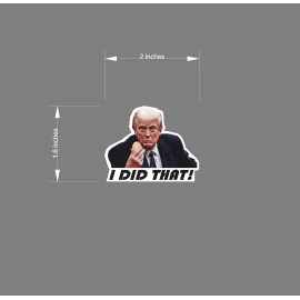Unbranded Vinyl Trump Stickers, I Did That !, Holding egg up price Stickers 2025 - 10