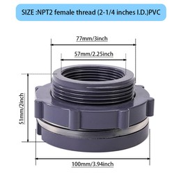 2 Inch PVC Bulkhead Fitting for Water Barrel, Water Tank, Rain Barrels,NPT2 female thread (2-1/4 inches I.D.) PVC