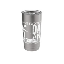 Exterminator And Dad Proud Funny Men Pest Control Stainless Steel Insulated Tumbler