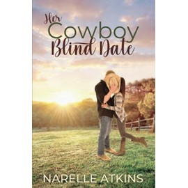 Her Cowboy Blind Date: A Contemporary Christian Romance