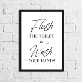 JasonCarlMorgan Winster Creations Flush The Toilet & Wash Your Hands Bathroom Wall Decor Print A4 Normal
