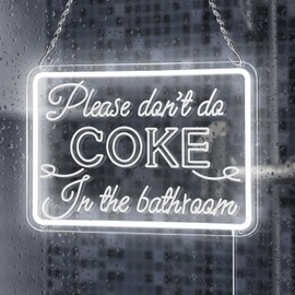 Please Dont Do Coke in The Bathroom Neon Sign for Wall Decor,USB Powered LED Neon Light with Adjustable Brightness,Funny Light Up Sign for Party Decor,Bathroom,Restroom,Gifts