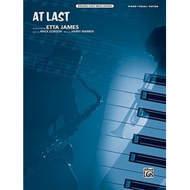 At Last: Piano/Vocal/Guitar (Sheet) (Original Sheet Music Edition) by Gordon, Mack, Warren, Harry, James, Etta (2012) Sheet music