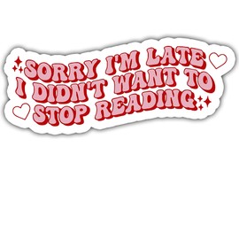 3PCS Sorry I’m Late I Didn’t Want to Stop Reading Sticker Funny Gift for Him, Husband, Boyfriend, Dad, Co-Workers, Hard Hat Helmet, Waterproof Vinyl, 3in