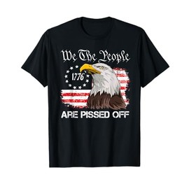 We the People Are Pissed Off Vintage US American Flag Eagle T-Shirt