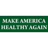 Green: Make America Healthy Again Bumper Sticker (Pro Robert F