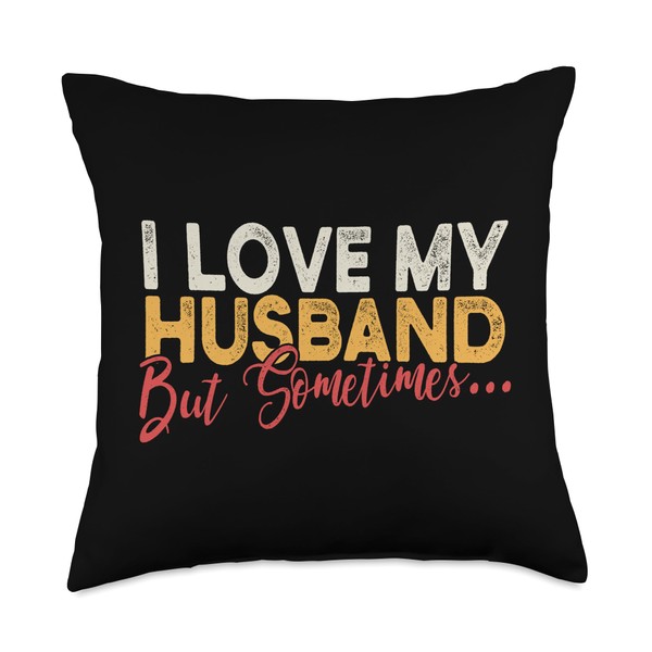 Funny Wife Gifts for Women I Love My Husband But