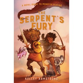 The Serpent's Fury: Royal Guide to Monster Slaying, Book 3