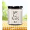 Cute But Rude Happy First Father's Day Candle 9 oz