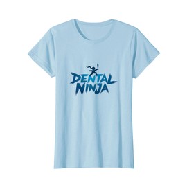 Dental Ninja: Stealthy Oral Care Warrior T-Shirt, Women, Baby Blue