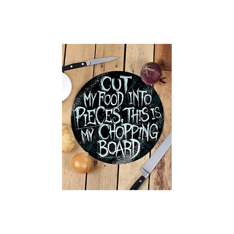 Chopping board Cut My Food Into Pieces Circular Glass