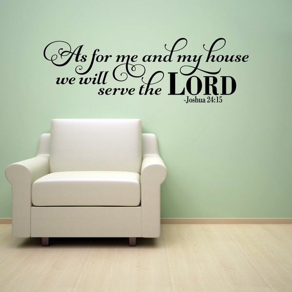 As for Me and My House We Will Serve The Lord Quote Vinyl Wall Decal Sticker Art, Joshua 24:15 Removable Words Home Decor, Brown, 35in x 11in