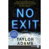 No Exit: A Novel