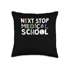 Next Stop Med School Medical School Medical Student Throw Pillow