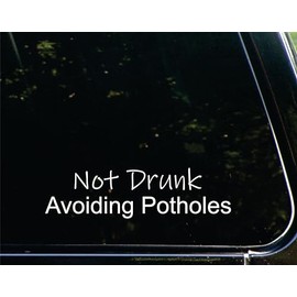 Sweet Tea Decals Not Drunk, avoiding potholes - 8.75"x 2.25" - Vinyl Die Cut Decal/Bumper Sticker for Windows, Trucks, Cars, Laptops, Macbooks, Etc.