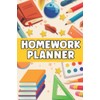 Homework Planner: Student Tracker And Assignment Activities Homework For Student