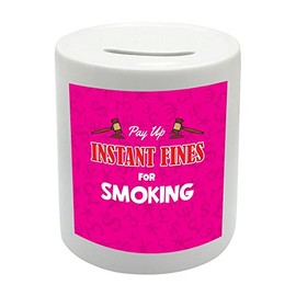 BS048 Pay up INSTANT FINES FOR SMOKING Novelty Gift Printed Ceramic Piggy Bank Money Saving Box