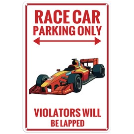 Race Car Themed Aluminum Sign - “Race Car Parking Only” Decorative Metal Plate (8x12 Inch) - Garage Man Cave Wall Art for Racing Fans (136)