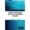 Aquatic Food Quality and Safety Assesment Methods