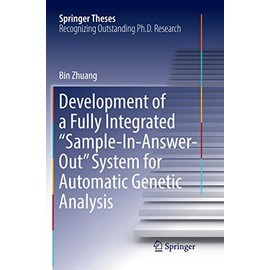 Development of a Fully Integrated “Sample-In-Answer-Out” System for Automatic Genetic Analysis