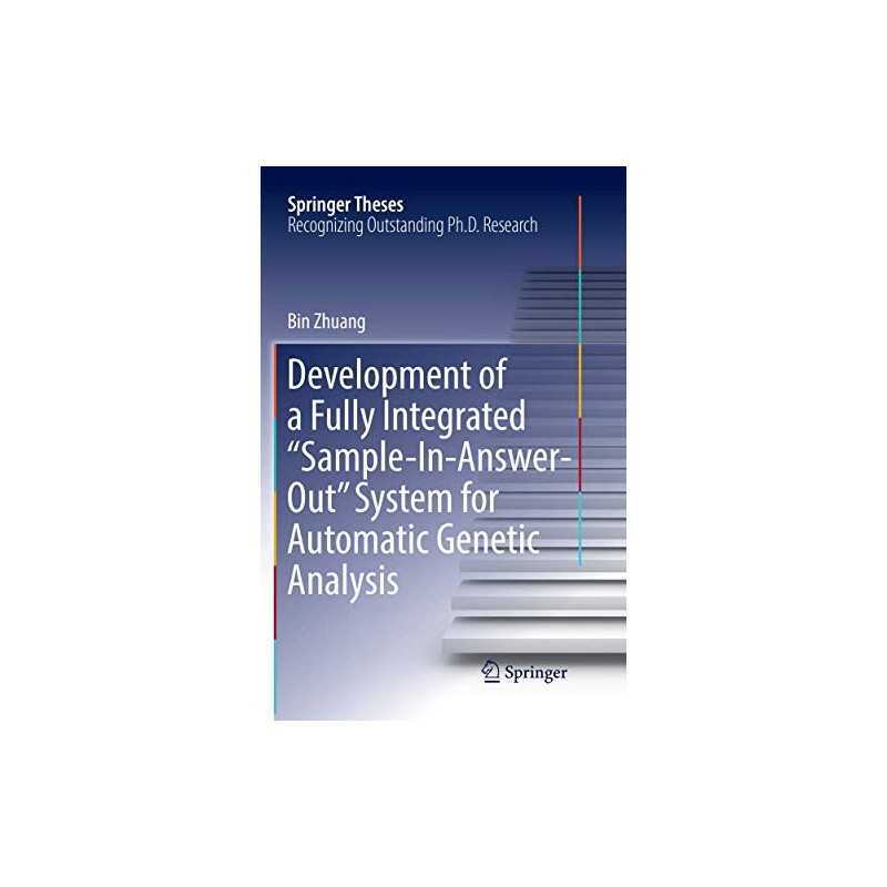 Development of a Fully Integrated “Sample-In-Answer-Out” System for Automatic Genetic