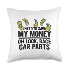 Garage & Classic Car Mechanic Gifts For Men Women I Need to Save My Money Oh Look Race Car Parts Mechanic Throw Pillow, 18x18, Multicolor