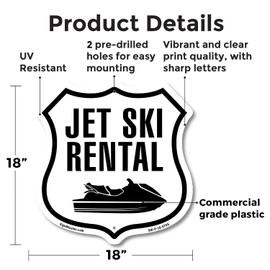 Jet Ski Rental 18 inch X 18 inch Shield Shaped Commercial Grade Plastic Sign Weather Resistant Made in the USA