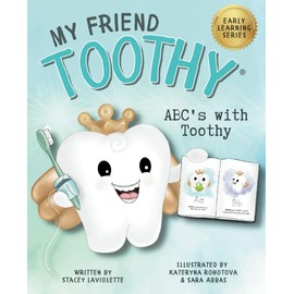 ABC's with My Friend Toothy: Early Learning Series