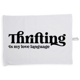 Hippowarehouse Thrifting is my love language Tea Towel Eco Printed Dish Cloth Kitchen accessory 50cmx70cm 100% Cotton