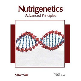 Nutrigenetics: Advanced Principles