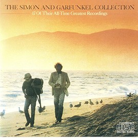 The Simon and Garfunkel Collection: 17 of Their All-Time Greatest Recordings