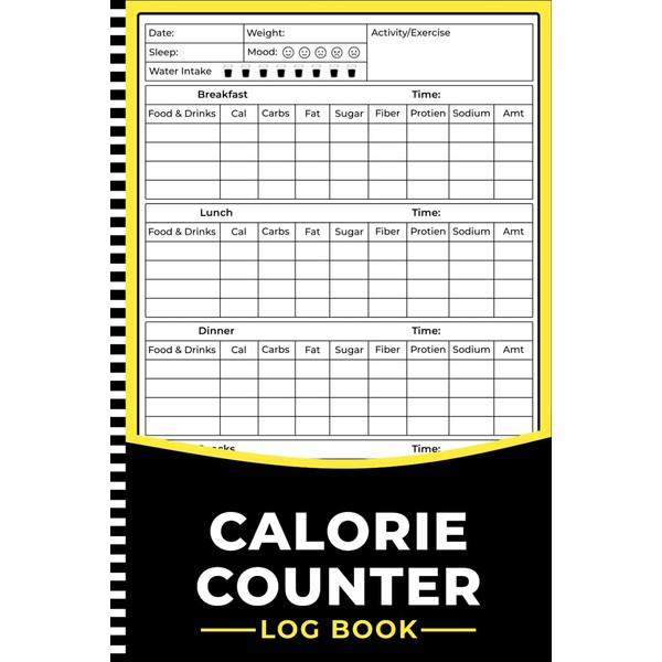 Calorie Counter Log Book: Daily Nutrition Journal to Track Meals,
